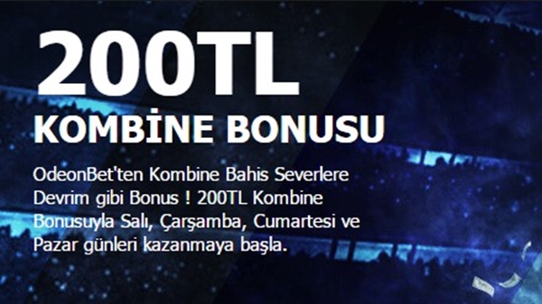 200 TL kombine bonusu odeonbet