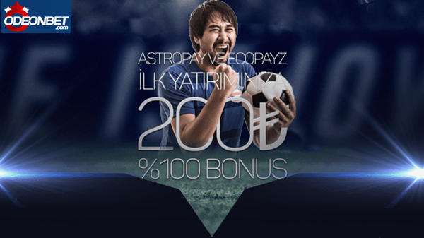 Odeonbet’ten Astropay ve Ecopayz Yatırımlarına 200 TL %100 Bonus