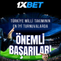 1xbet Uluslararası Turnuvalarda Türkiye’nin Yanında